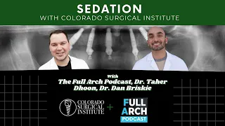 Mastering Dental Sedation: Techniques, Regulations, and Patient Care with Full Arch Podcast