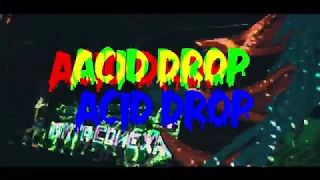 Acid Drop - Santa Conexão