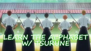 Learn the Alphabet with Tsurune! (Meme)