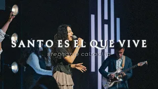 Santo Es El Que Vive + Espíritu de Dios Llena mi Vida MEDLEY - Stephanie Calzadilla (COVER)