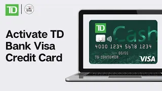 How To Activate TD Bank Visa Credit Card Online 2024 (FULL GUIDE)