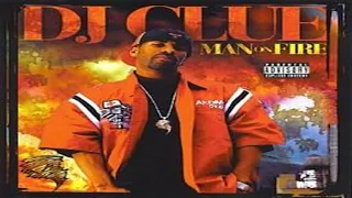 (FULL MIXTAPE) DJ Clue? - Man On Fire (2004)