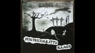 KAAOS - Ristiinnaulittu Kaaos 1984 Full Album LP