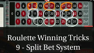 9 - Split Bet System Online Casino Game Roulette Winning Tricks