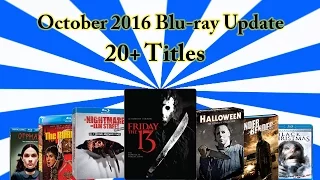 October 2016 Blu-ray Update: Epic Horror Haul 20+ Titles!