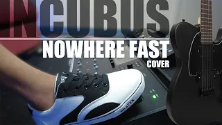 Incubus - Nowhere Fast (guitar cover)