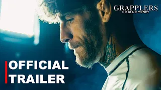 Grapplers | OFFICIAL TRAILER
