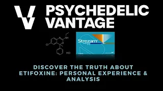 Discover the Truth About Etifoxine: Personal Experience & Analysis | Psychedelic Insights