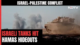 Israeli Tanks Hit Hamas Hideouts Along Border With Gaza Strip