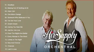 AirSupply - Air Supply Greatest Hits Full Album - Best Soft Rock Songs 70s 80s 90s Playlist