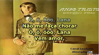 Lana _ Sérgio Reis _ Karaokê (música original)