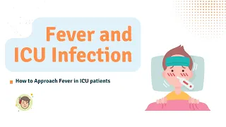 How to Approach fever in ICU