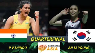 UNBELIEVABLE!! (QF) AN SE YOUNG vs PUSARLA VENKATA SHINDU | DUBAI BADMINTON ASIA CHAMPIONSHIPS 2023