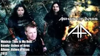 Ashes of Ares - This Is My Hell [Legendado BR]