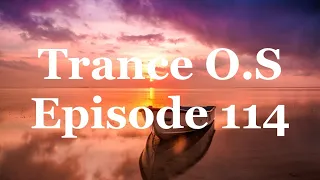 Trance & Vocal Trance Mix | Trance O.S Episode 114 | September 2022