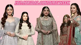 Hum bridal couture week #ayezakhan#rabeecakhan#komalmeer#durfishan#sabooraly#javeriasaud#trend#viral