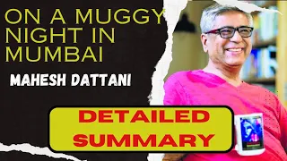 On a Muggy Night in Mumbai | Detailed Summary in Hindi | Mahesh Dattani