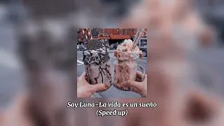 Soy Luna-La vida es un sueño Speed up