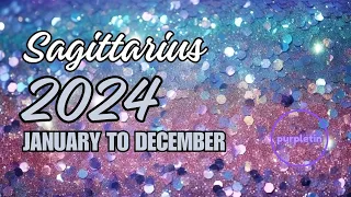 SAGITTARIUS ♐️ 2024 January to December