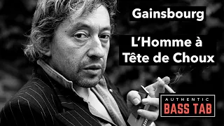 L'Homme à Tête de Choux - Gainsbourg 🎸 Authentic Bass Cover + TAB