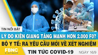 Tin tức Covid-19 mới nhất hôm nay 16/9 | Dich Virus Corona Việt Nam hôm nay | FBNC