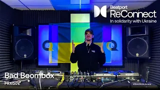 Bad Boombox - Full DJ set - Beatport ReConnect: In Solidarity with Ukraine 2022 | @Beatport Live