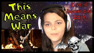 Avenged Sevenfold  "This Means War"  (Live @ Download 2014)   REACTION