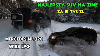 NAJLEPSZY SUV NA ZIMĘ DO 15 TYS! Lata Bokami! ILE KOSZTOWAŁ MNIE PRZEZ ROK! MERCEDES ML 320 W163