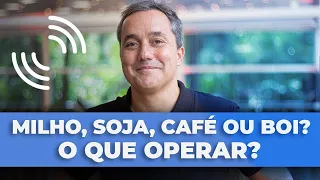 O que são e como operar Commodities Agrícolas? (Milho, Boi, Soja e Café)