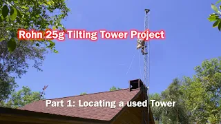 Rohn 25g Tower Project Part 1 | Picking up my Rohn 25g Tower | Taking Down Tower | Jin Pole