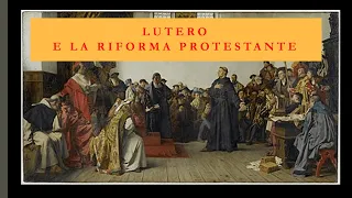 Lutero e la riforma protestante