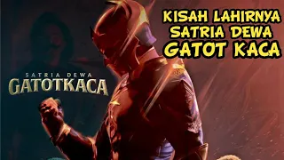 AWAL BANGKITNYA SATRIA DEWA GATOT KACA | Alur Cerita Film Full