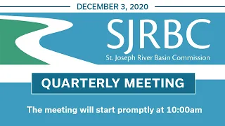 December 2020 SJRBC Quarterly Meeting