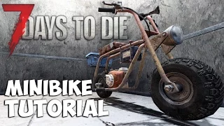 7 Days to Die Minibike Tutorial | How to Make a Mini bike | 7 Days to Die Minibike Guide | Alpha 15