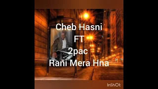 Cheb Hassni FT 2pac  Remix by DJ Linjibar Way