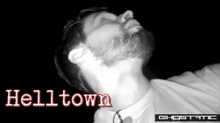 Paranormal Investigation | Helltown DISTURBING EVIDENCE