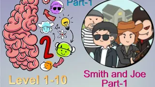 Brain Test : Trickly Stories Smith and Joe Part - 1, Level 1-10. Part-1