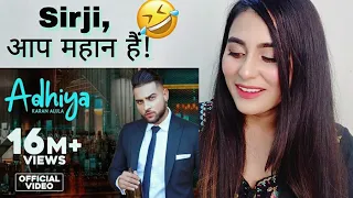 Adhiya - Karan Aujla | Illumi Girl Reaction