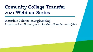 Berkeley Engineering: Materials Science & Engineering - Faculty and Student Panels and Q&A