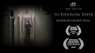 The Eidolon State | Short Horror Film based on 'Slender Man'