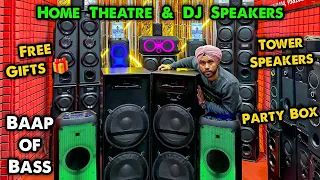 सबसे सस्ते Home Theatre & DJ Speakers | Speaker Market in Delhi | Tower Speaker, Party Box, Trolley