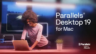 From Work to Play: Discover Windows on Your Mac with Parallels Desktop 19