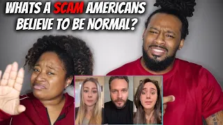 American Couple Reacts "What’s A Scam Americans Have Been Conditioned To Believe It’s Normal?" Pt 3