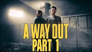 A Way Out - Let's Play - Part 1 - "Escape" | DanQ8000