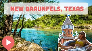 Best Things to Do in New Braunfels, Texas