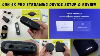 Onn 4K Pro Streaming Device Setup & Review