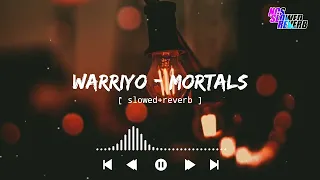 Warriyo - Mortals[ slowed+reverb ] || NCS Muiscs || NCS slowed+reverb