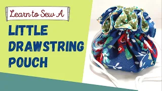 Little Drawstring Pouch Sewing Tutorial