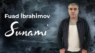 Fuad İbrahimov - Цунами (Official Audio)