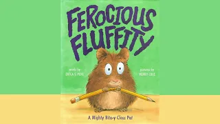 Ferocious Fluffity - Book Read Aloud